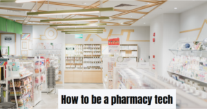 How to be a pharmacy tech