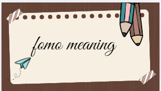 fomo meaning