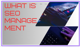 What is seo management