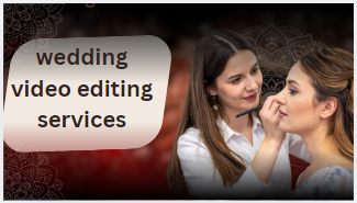 wedding video editing services
