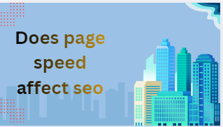 Does page speed affect seo