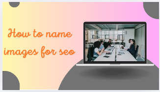 How to name images for seo