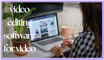 Video editing software for video games