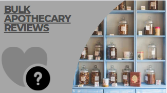 Bulk apothecary reviews