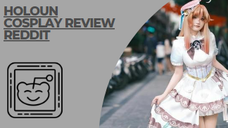 Holoun cosplay review reddit