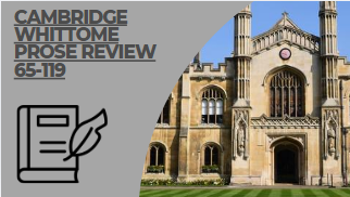 Cambridge whittome prose review 65-119