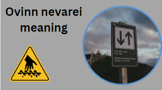Ovinn nevarei meaning