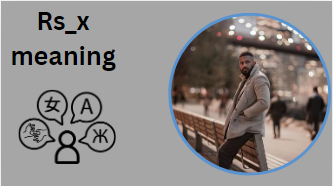 Rs_x meaning