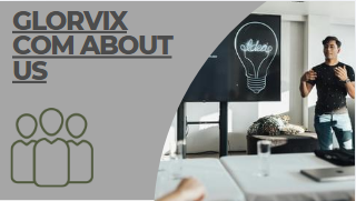 Glorvix com about us