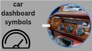 Car dashboard symbols