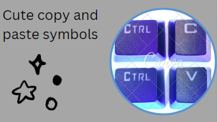 Cute copy and paste symbols