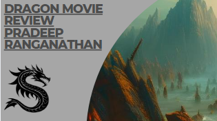 Dragon movie review pradeep ranganathan