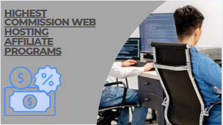 Highest commission web hosting affiliate programs