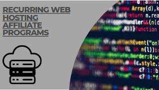 Recurring web hosting affiliate programs