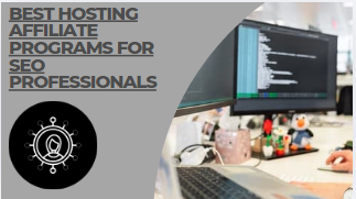 Best hosting affiliate programs for SEO professionals
